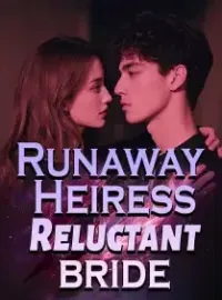 Runaway Heiress, Reluctant bride