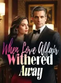 When Love Affair Withered Away