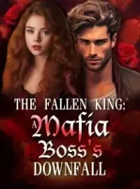 The Fallen King: A Mafia Boss's Downfall