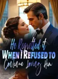 He Regretted it When I Refused to Continue Loving Him
