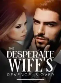 The Desperate's Wife Revenge Is Over