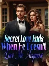 Secret Love Ends When He Doesn't Love Me Anymore