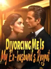 Divorcing Me Is My Ex-husband's Regret