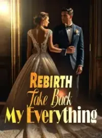 Rebirth: Take Back My Everything
