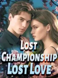 Lost Championship, Lost Love