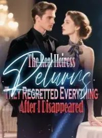 The Real Heiress Returns They Regretted Everything After I Disappeared
