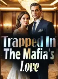 Trapped In The Mafia's Love