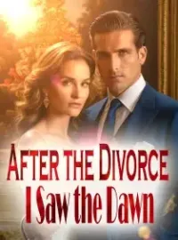 After the Divorce: I Saw the Dawn