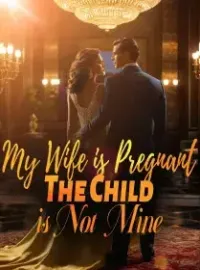 My Wife is Pregnant: The Child is Not Mine