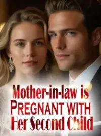 Mother-in-law is Pregnant with Her Second Child