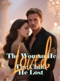 The Woman He Loved, The Child He Lost