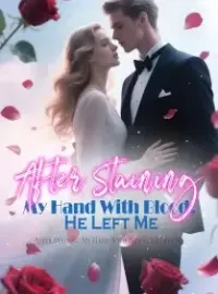 After Staining My Hand With Blood, He Left Me