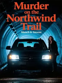 Murder on the Northwind Trail