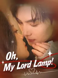 Oh, My Lord Lamp!