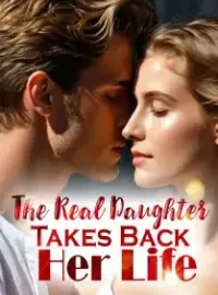 The Real Daughter Takes Back Her Life