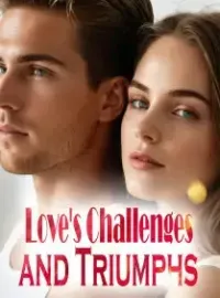 Love's Challenges and Triumphs
