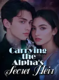 Carrying the Alpha's Secret Heir