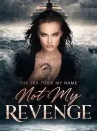 The Sea Took My Name, Not My Revenge