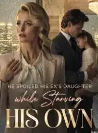 He Spoiled His Ex's Daughter While Starving His Own