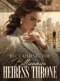 Reclaiming the Billionaire Heiress Throne