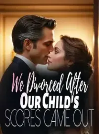 We Divorced After Our Child's Scores Came Out