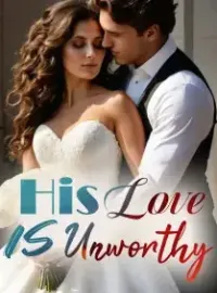 His Love Is Unworthy