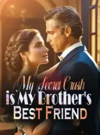 My Secret Crush is My Brother's Best Friend