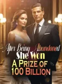 After Being Abandoned, She Won A Prize of 100 Billion