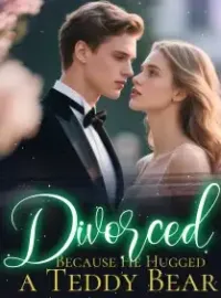 Divorced Because He Hugged a Teddy Bear