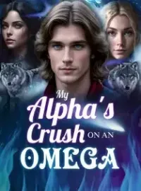 My Alpha's Crush on an Omega