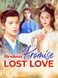 Broken Promise, Lost Love