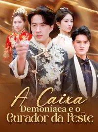 A Caixa Demoníaca e o Curador da Peste