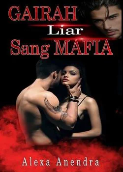Gairah Liar sang Mafia
