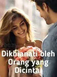 Dikhianati oleh Orang yang Dicintai