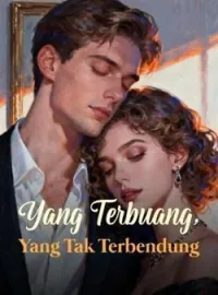 Yang Terbuang, Yang Tak Terbendung