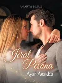Jerat Pesona Ayah Anakku