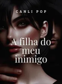 A filha do meu inimigo