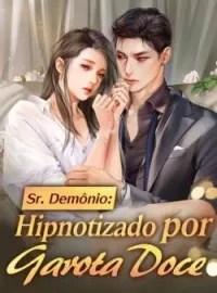 Sr. Demônio: Hipnotizado por Garota Doce