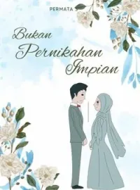Bukan Pernikahan Impian