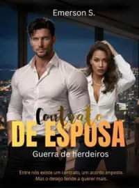 Contrato de esposa - Guerra de herdeiros