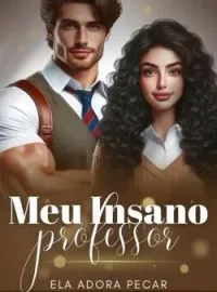 MEU INSANO PROFESSOR