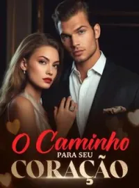 O caminho para seu coração