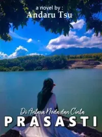 DI ANTARA NODA DAN CINTA PRASASTI