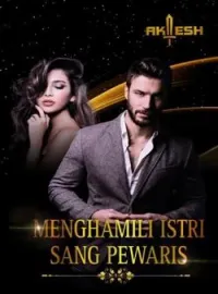 Menghamili Istri sang Pewaris