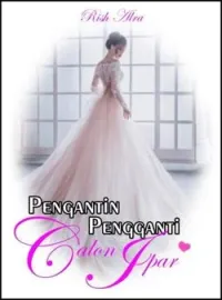 Pengantin Pengganti Calon Ipar