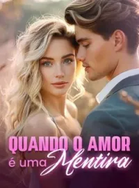 Quando o amor é uma mentira