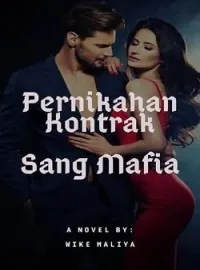 Pernikahan Kontrak Sang Mafia