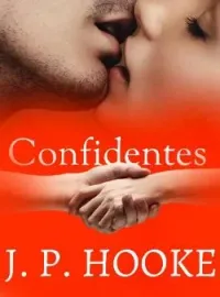 Confidentes