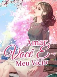 Amar Você É Meu Vício