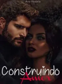 Construindo o Amor 
